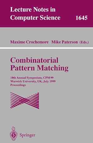 Combinatorial Pattern Matching: 10th Annual Symposium, CPM 99, Warwick University, UK, July 22-24...