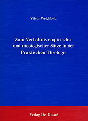 Zum Verhältnis empirischer und theologischer Sätze in der Praktischen Theologie.