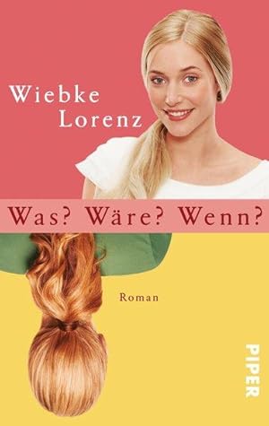 Was  Wäre  Wenn : Roman