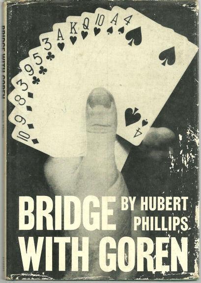 Image for BRIDGE WITH GOREN Fifty Illustrative Deals Devised and Analyzed by Charles H. Goren