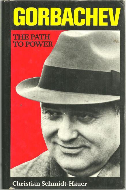 Image for GORBACHEV The Path to Power