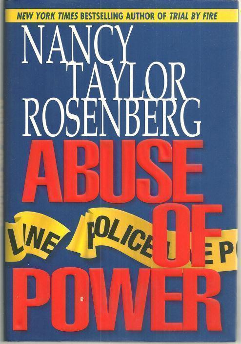 Rosenberg, Nancy Taylor - Abuse of Power