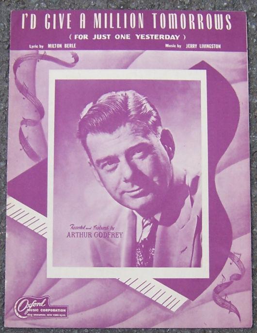 Sheet Music - I'd Give a Million Tomorrows ( for Just One Yesterday)