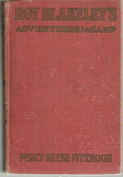 Fitzhugh, Percy Keese - Roy Blakeley's Adventures in Camp