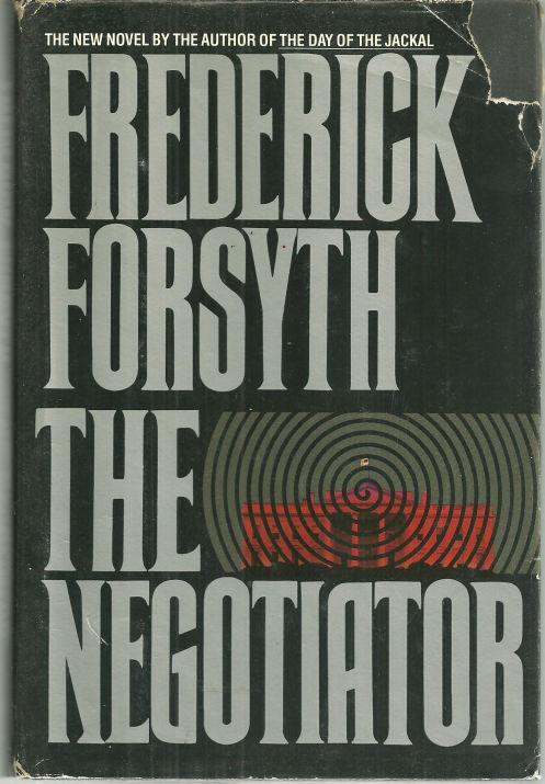 Forsyth, Frederick - Negotiator