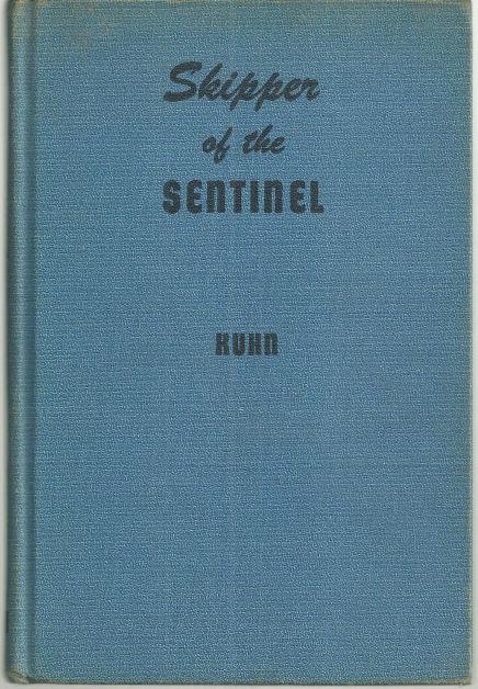 Kuhn, May Cole - Skipper of the Sentinel