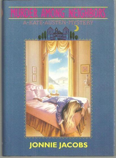 Jacobs, Jonnie - Murder Among Neighbors a Kate Austen Mystery