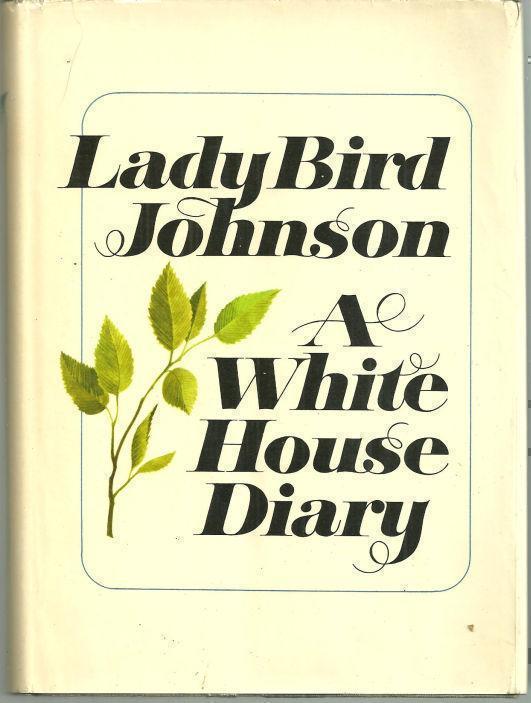 Johnson, Lady Bird - White House Diary