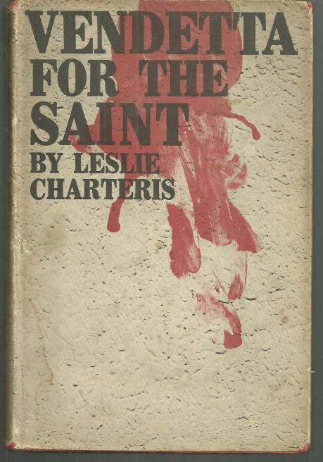 Charteris, Leslie - Vendetta for the Saint