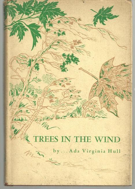 Hull, Ada Virginia - Trees in the Wind a Journey in Dialogue.