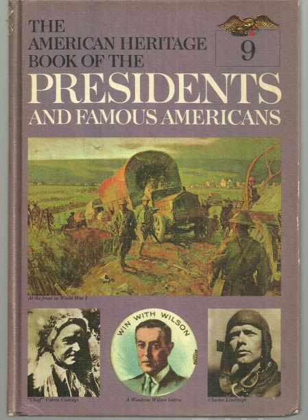 Image for AMERICAN HERITAGE BOOK OF THE PRESIDENTS AND FAMOUS AMERICANS Woodrow Wilson, Warren Gamaliel Harding, Calvin Coolidge