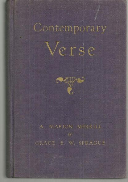 Merrill, A. Marion editor - Contemporary Verse New Edition Edited with a Prologue and Notes