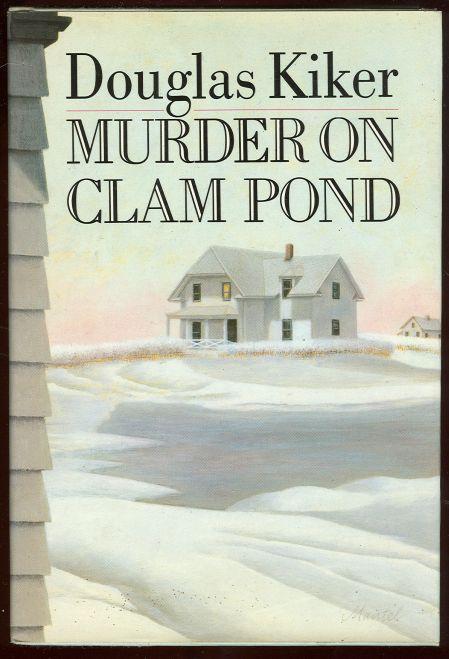 Kiker, Douglas - Murder on Clam Pond