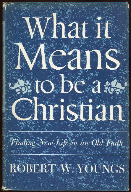 Image for WHAT IT MEANS TO BE A CHRISTIAN Finding New Life in an Old Faith