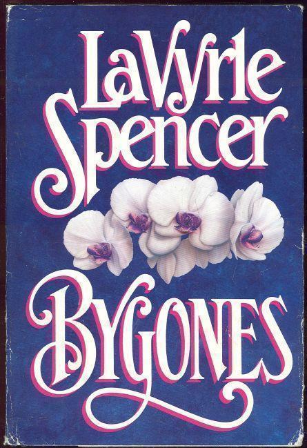 Spencer, Lavyrle - Bygones