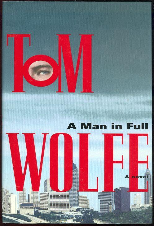 Wolfe, Tom - Man in Full