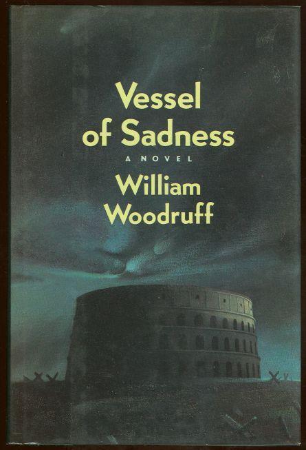 Woodruff, William - Vessel of Sadness