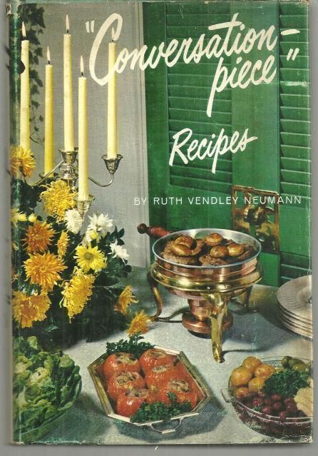 Neumann, Ruth Vendley - Conversation Piece Recipes