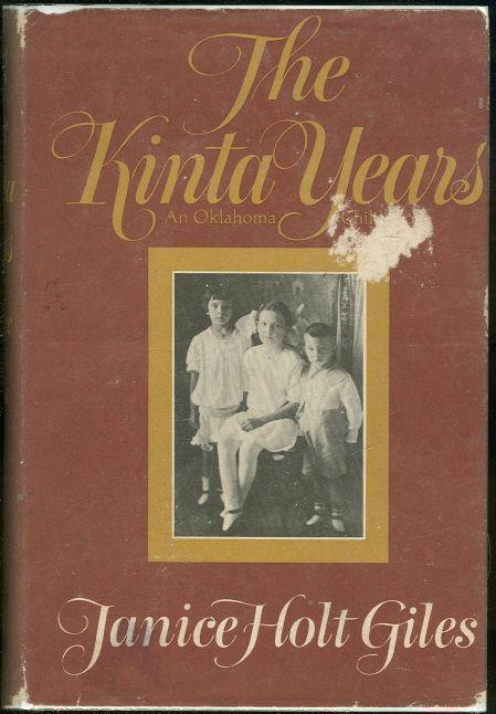 Giles, Janice Holt - Kinta Years an Oklahoma Childhood
