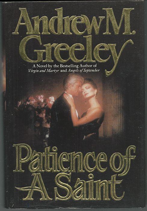 Greeley, Andrew - Patience of a Saint