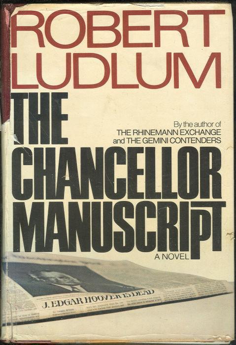 Ludlum, Robert - Chancellor Manuscript