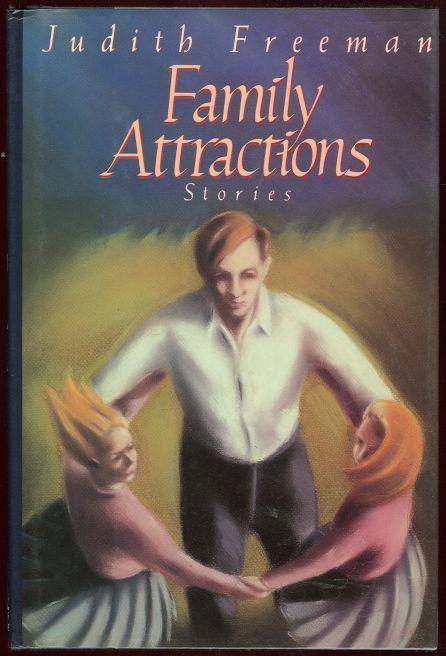 Freeman, Judith - Family Attractions Stories