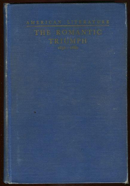 McDowell, Termaine editor - Romantic Triumph American Literature from 1830 to 1860