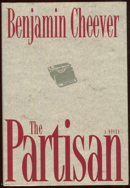 Cheever, Benjamin - Partisan