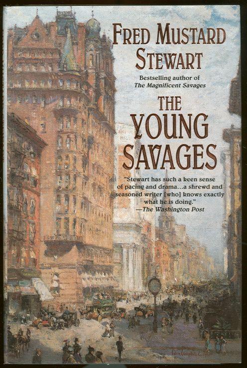 Stewart, Fred Mustard - Young Savages
