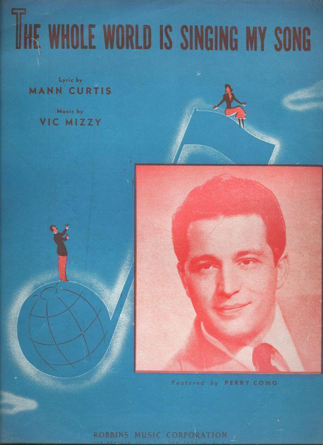 Sheet Music - Whole World Is Singing My Song