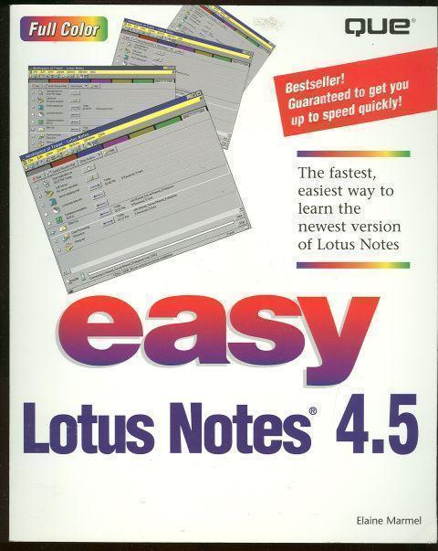 Marmel, Elaine - Easy Lotus Notes 4. 5