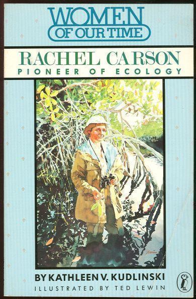 Kudlinski, Kathleen - Rachel Carson Pioneer of Ecology