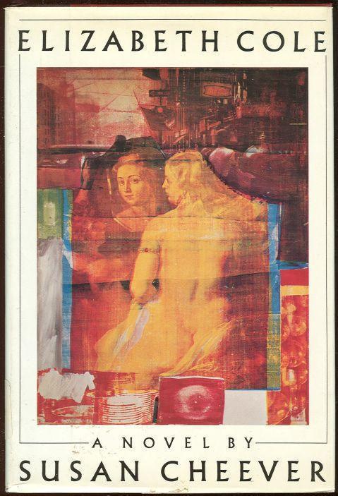 Cheever, Susan - Elizabeth Cole
