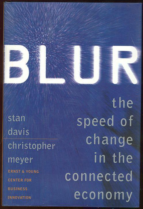 Image for BLUR The Speed of Change in the Connected Economy