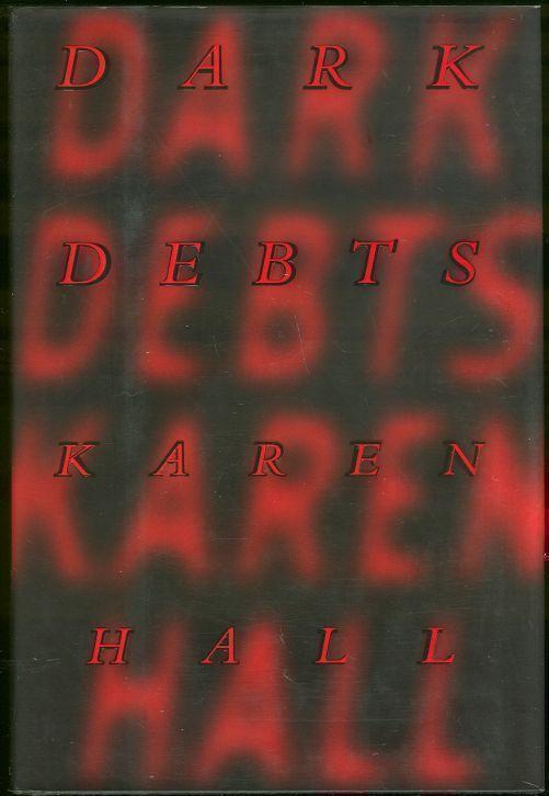 Hall, Karen - Dark Debts