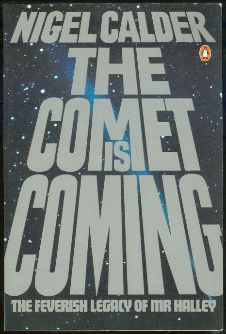 Image for COMET IS COMING The Feverish Legacy of Mr. Hailey