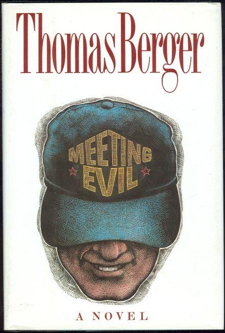 Berger, Thomas - Meeting Evil