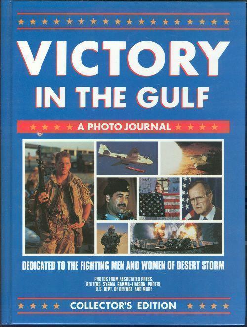 Publications International - Victory in the Gulf a Photo Journal