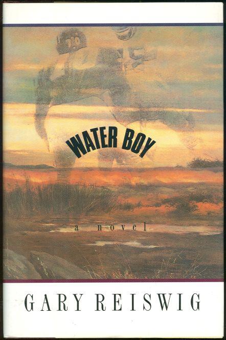 Reiswig, Gary - Water Boy