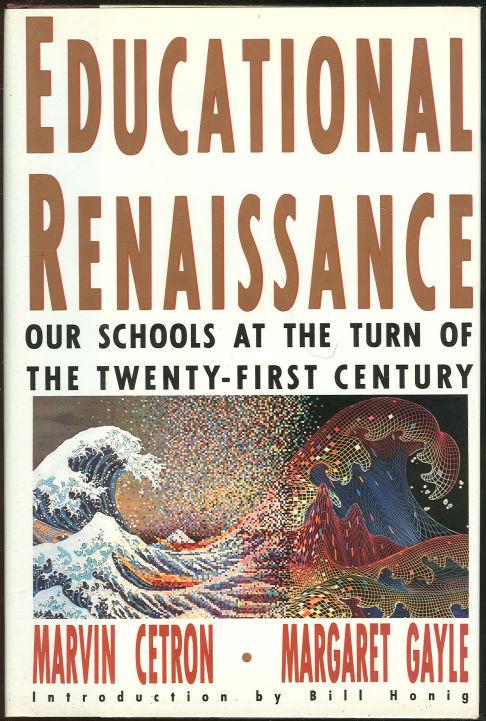 Image for EDUCATIONAL RENAISSANCE Our Schools At the Turn of the Century