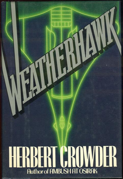 Crowder, Herbert - Weatherhawk