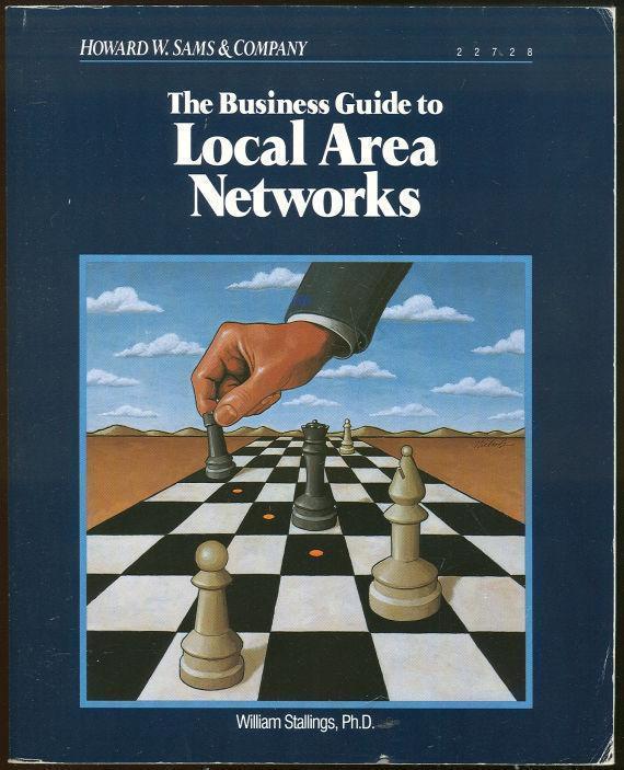 Stallings, William - Business Guide to Local Area Networks