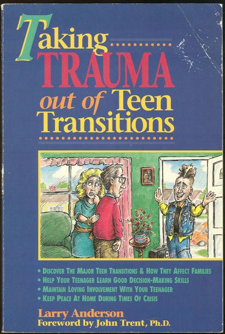 Image for TAKING TRAUMA OUT OF TEEN TRANSITIONS