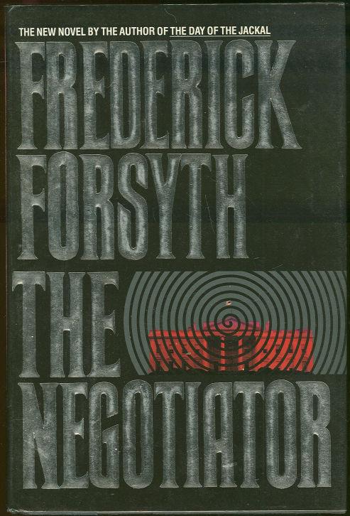 Forsyth, Frederick - Negotiator