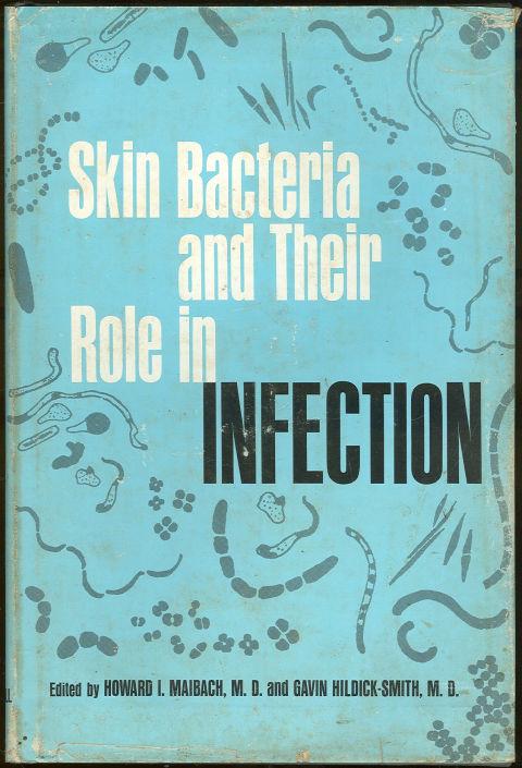 Image for SKIN BACTERIA AND THEIR ROLE IN INFECTION