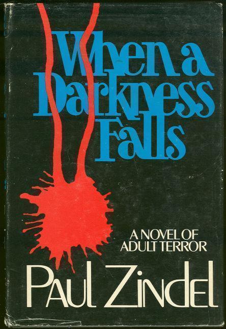 Zindel, Paul - When a Darkness Falls