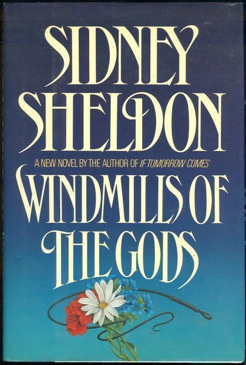 Sheldon, Sidney - Windmills of the God