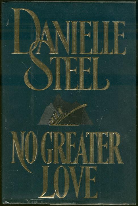 Steel, Danielle - No Greater Love