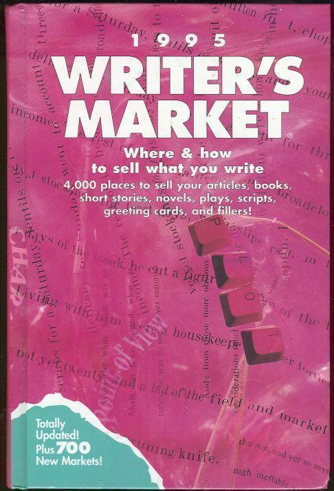 Williams, Becky Hall - 1995 Writer's Market Where & How to Sell What You Write