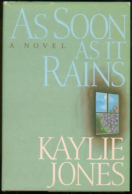 Jones, Kaylie - As Soon As It Rains